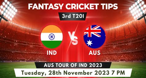 IND Vs AUS 2023 3rd T20 Prediction Playing 11 Fantasy Tips