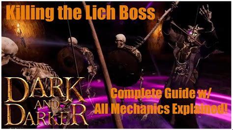 Killing The Lich Boss Complete Guide Dark And Darker Youtube