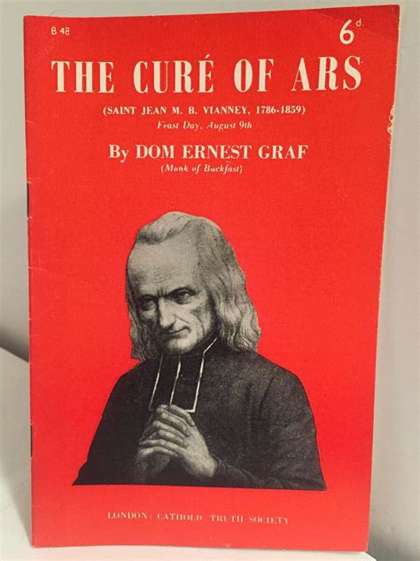 The Cure Of Ars St Jean Marie Baptiste Vianney Lives Of