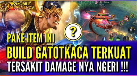 Fiks Build Gatotkaca Terkuat Tersakit Item Gatotkaca Terkuat Top