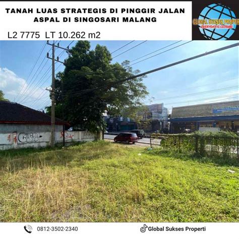 Tanah Super Luas Tepi Jalan Aspal Strategis Di Singosari Malang