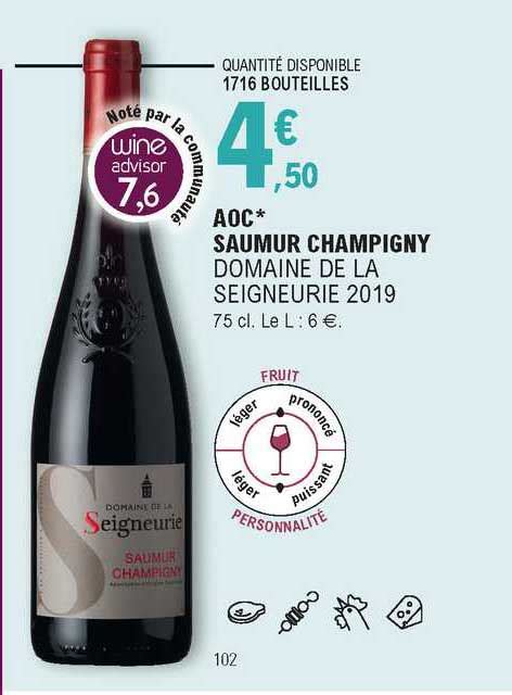 Promo Aoc Saumur Champigny Domaine De La Seigneurie Chez E Leclerc