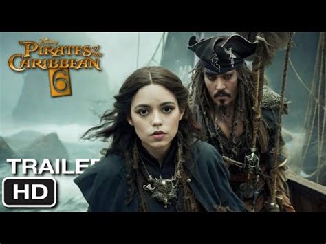 Пираты Карибского моря 6: (2024) Последняя глава- трейлер | Дженна ...