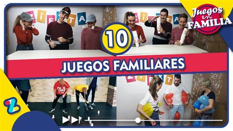 Juegos Divertidos Para Jugar En Familia Y Amigos Youtube