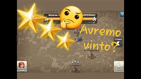 Guerra Impossibile Avremo Vinto Clash Of Clans YouTube