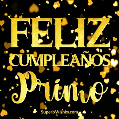 Feliz Cumplea Os Primo Con Coraz N De Oro Confetti Superbwishes