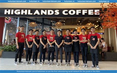 Highlands Coffee Tuyển Dụng Thực Tập Sinh Nhân Sự Full Time Và Nhân Sự