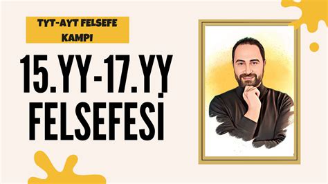 Yy Yy Felsefesi Tyt Ayt Felsefe Kamp Felsefe Konu