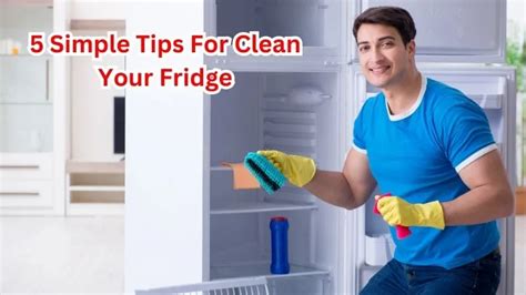 Fridge Cleaning Some Simple Tips