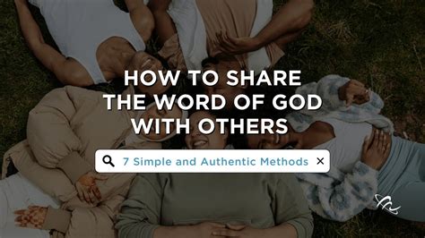 How To Share The Word Of God With Others 7 Simple And Authentic