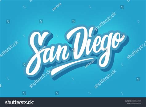 49 San Diego Modern Calligraphy Images Stock Photos And Vectors