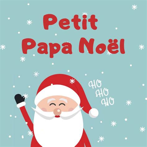 Petit Papa Noel Paroles Et Infos Sur La Chanson Avec T Te Modeler