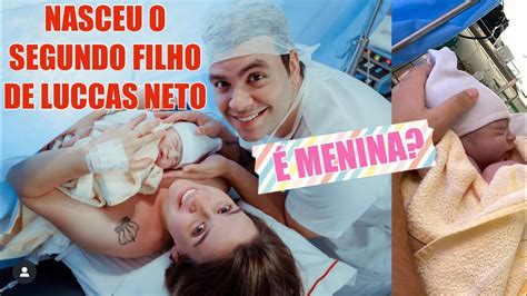 🔴 Nasceu Segundo Filho Do Luccas Neto É Menina Luccasnetopai