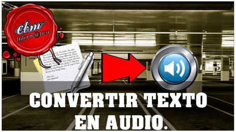 CONVERTIR TEXTO EN AUDIO YouTube