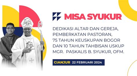 Live Misa Syukur Pemberkatan Gereja Pastoran Tahun Keuskupan