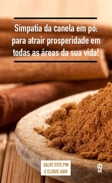 Simpatia Da Canela Em P Para Atrair Prosperidade Em Todas As Reas Da