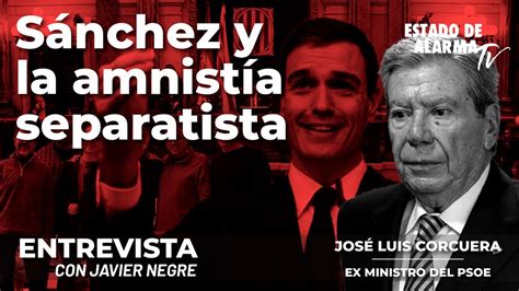 Entrevista Exclusiva con José Luis Corcuera Sánchez y la amnistía