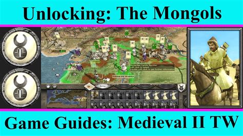 Unlocking The Mongols Faction As Playable Medieval Ii Total War