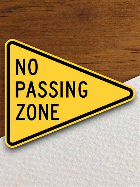 No Passing Zone Sign Sticker Road Sign Sticker Travel Etsy