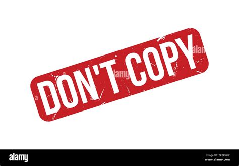 Dont Copy Rubber Stamp Seal Vector Stock Vector Image And Art Alamy