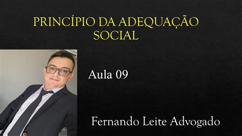 Princ Pio Da Adequa O Social Aula Direito Penal Parte Geral