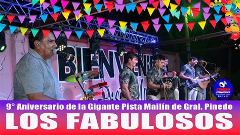 Los Fabulosos En El Aniversario De Pista Mailin De Pinedo