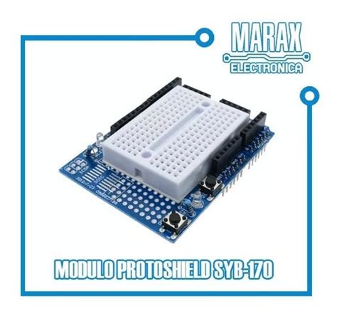 Protoshield Para Arduino Uno Con Protoboard Syb Mercadolibre