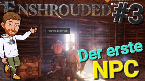 Enshrouded Der Erste Npc Im Haus Oktober Youtube