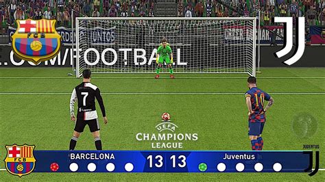 Pes Barcellona Juventus Champions League Calci Di Rigore