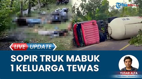 Sopir Truk Mabuk Tewaskan Satu Keluarga Di Bojonegoro Polisi Cek Urin