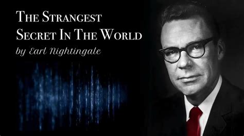 The Strangest Secret By Earl Nightingale Daily Listening YouTube