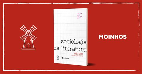 Sociologia Da Literatura Editora Moinhos