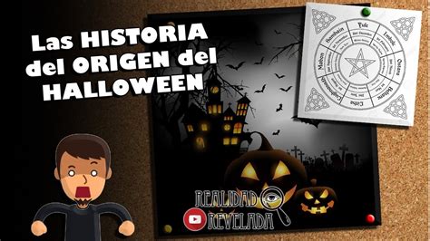 El Verdadero Origen Del Halloween Y Sus Festejos Youtube