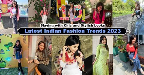 12 Latest Indian Fashion Trends 2023 Slaying With Chic And Stylish Trendvisionz