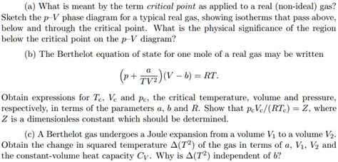 SOLVED A What Is Meant By The Term Critical Point As Applied To A