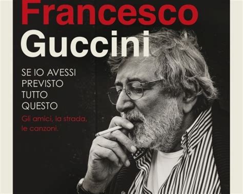 FRANCESCO GUCCINI Il 3 Novembre Esce Il Suo Nuovo Libro UN MATRIMONIO