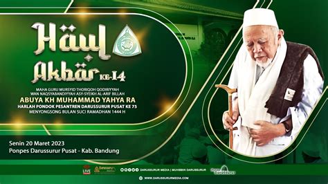 Live Acara Puncak Haul Akbar Asy Syeikh Al Arif Billah Abuya Kh M