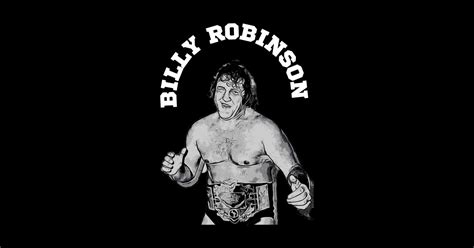 Billy Robinson Wrestling Sticker Teepublic