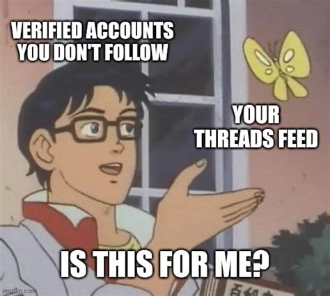 Verified Users On Theeads Imgflip