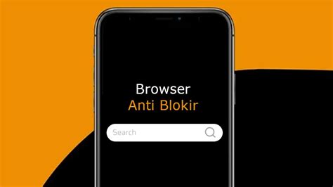 11 Aplikasi Browser Anti Blokir Terbaik 2024 Ini Daftarnya