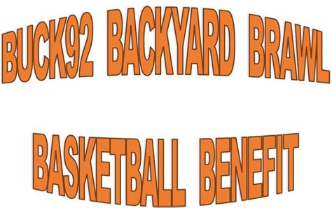 BUCK92'S BACKYARD BRAWL BASKETBALL BENEFIT DEC 30TH - Buck 92