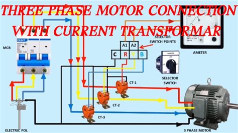 3 Phase Motor Connection With Ammeter And Current Transformar Youtube