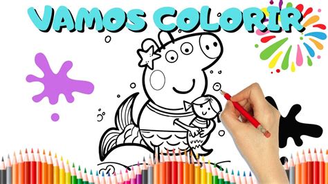 Dibuja Y Colorea A Peppa Pig Sirena Colorindo A Peppa Pig Dibujos