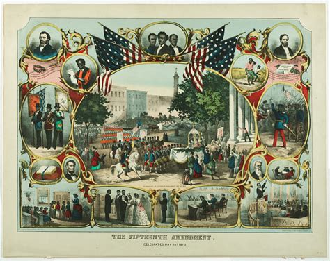 The 15th Amendment National Museum Of American History