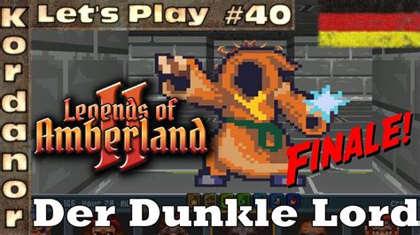 Let S Play Legends Of Amberland Finale Der Dunkle Lord Insane