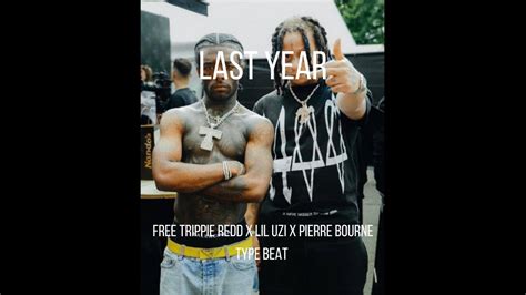 Free Lil Uzi Vert X Trippie Redd X Pierre Bourne Type Beat 2022 Last Year Free For Use 150