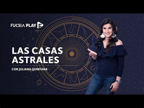 Casas Astrales Juliana Quintana Explica C Mo Determinan La Energ A De