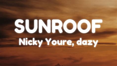 Nicky Youre Dazy Sunroof Lyrics YouTube