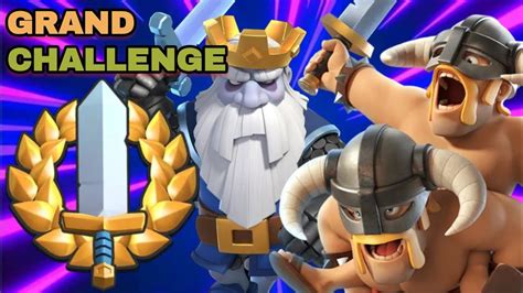 Grand Challenge 12 0 With Op Ebarb Bridge Spam Deck Clash Royale Youtube