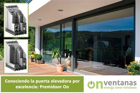 Conoce Nuestra Premidoor 76 Y Premidoor 76 Lux Onventanas Ventanas